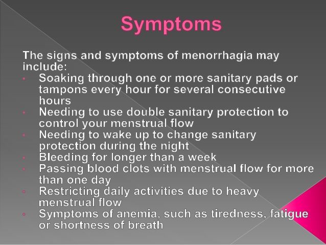 Symptoms of menorrhagia